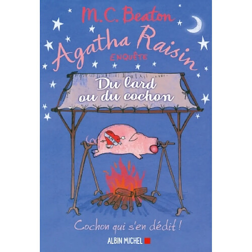 Agatha Raisin enquête. Vol. 22. Du lard ou du cochon · Occasion