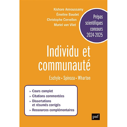 Individu et communauté : Eschyle, Les suppliantes et Les sept contre Thèbes ; Baruch de Spinoza, Traité théologico-politique, chapitres XVI-XX ; Edith Wharton, Le temps de l'innocence : prépas scientifiques concours 2024-2025 · Occasion