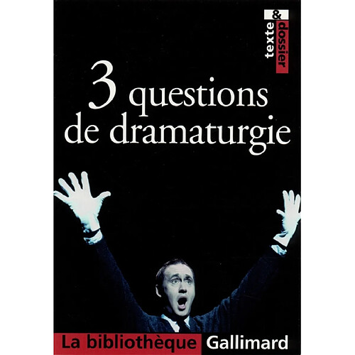 3 questions de dramaturgie · Occasion