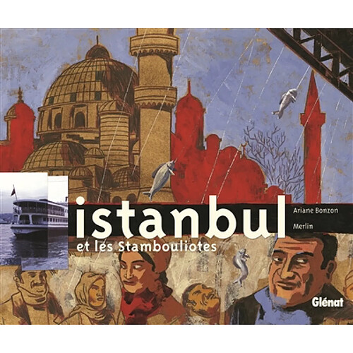 Istanbul et les Stambouliotes · Occasion