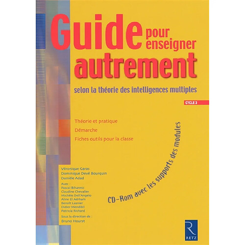 Guide pour enseigner autrement : selon la théorie des intelligences multiples d'Howard Gardner : cycle 3 · Occasion