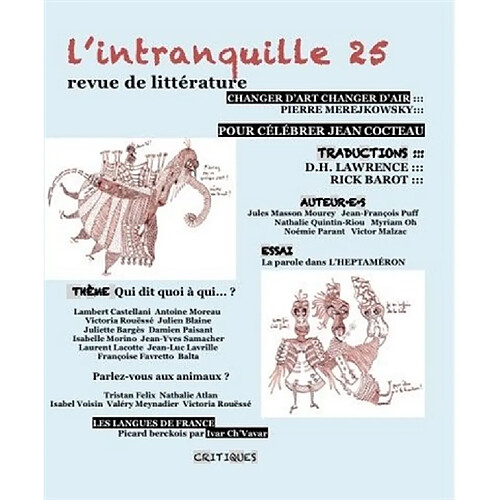 Intranquille (L') : revue de littérature, n° 25. Qui dit quoi à qui... ? · Occasion