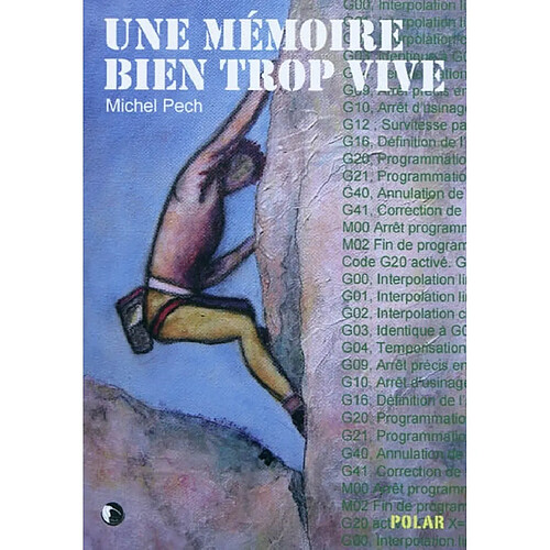 Une mémoire bien trop vive · Occasion