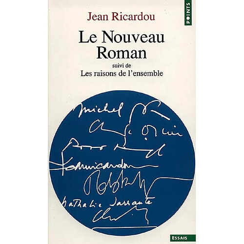 Le Nouveau roman. Les Raisons de l'ensemble · Occasion