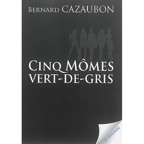 Cinq mômes vert-de-gris · Occasion