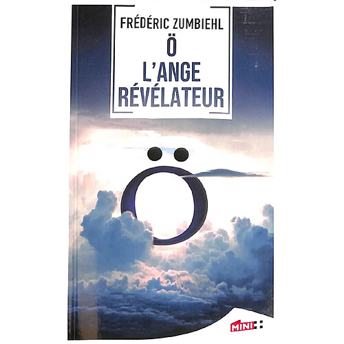 O : l'ange révélateur : thriller