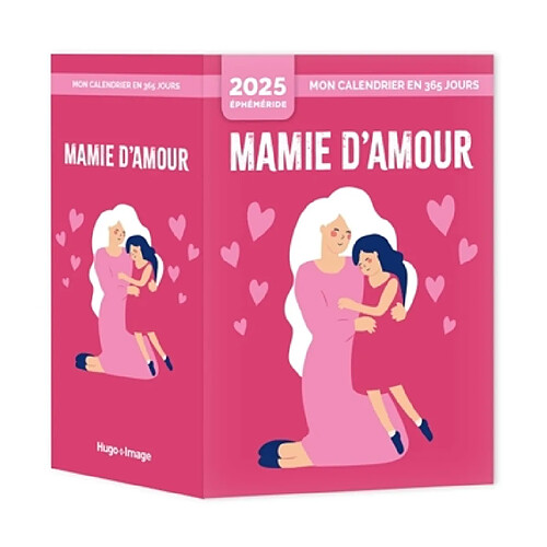 Mon calendrier 2025 : Mamie d'amour