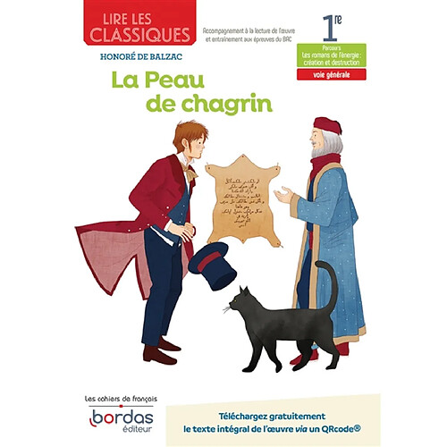 Honoré de Balzac, La peau de chagrin : 1re voie générale, parcours les romans de l'énergie : création et destruction