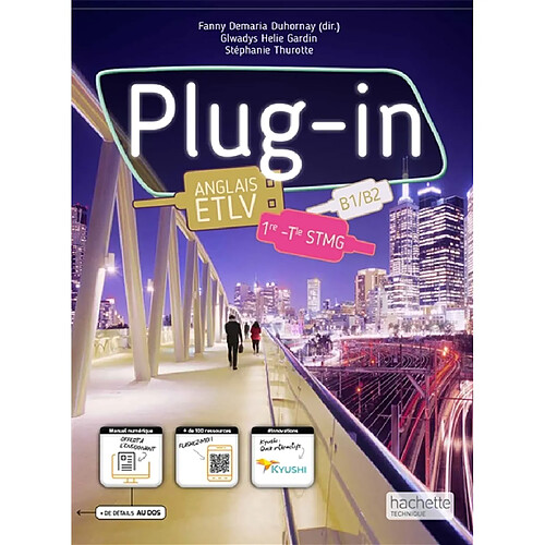 Plug-in, anglais ETLV 1re, terminale STMG, B1-B2