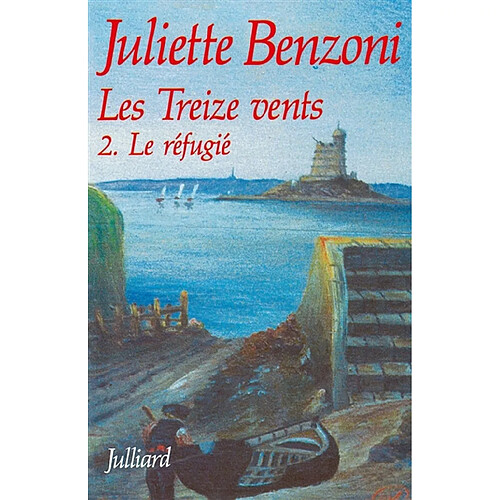 Les Treize vents. Vol. 2. Le réfugié · Occasion