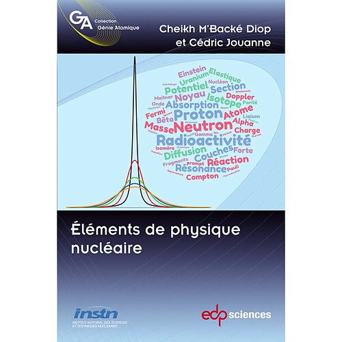 Eléments de physique nucléaire