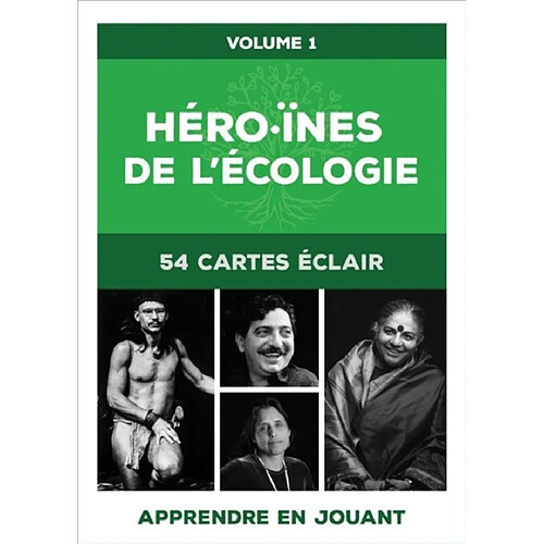 Héro.ïnes de l'écologie : 54 cartes éclair. Vol. 1