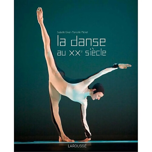 La danse au XXe siècle · Occasion