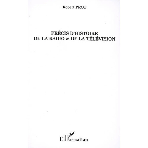 Précis d'histoire de la radio et de la télévision · Occasion