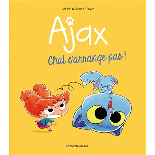 Ajax. Vol. 2. Chat s'arrange pas !