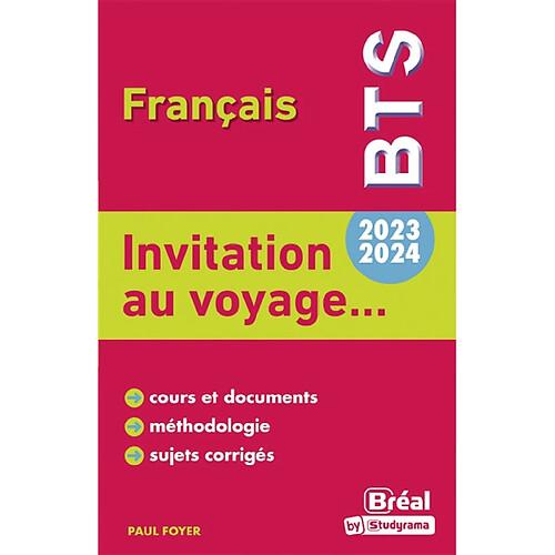 Invitation au voyage... : BTS français thème 2023-2024 · Occasion