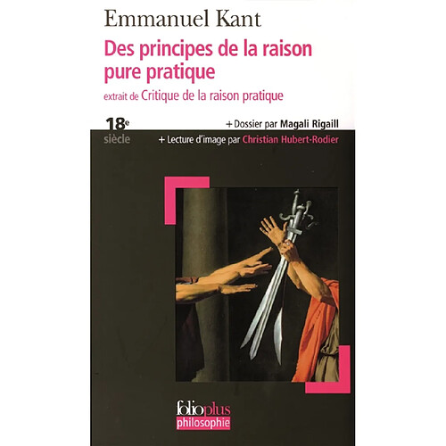 Des principes de la raison pure pratique : extrait de Critique de la raison pratique · Occasion