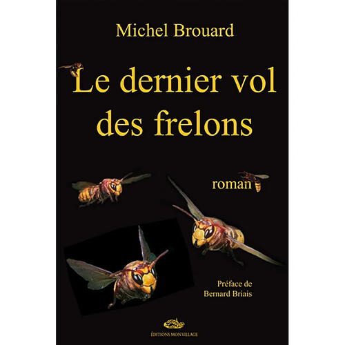 Le dernier vol des frelons · Occasion