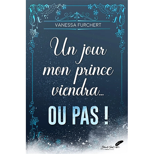 Un jour mon prince viendra... ou pas ! · Occasion