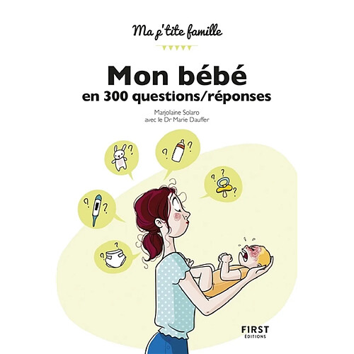 Mon bébé en 300 questions-réponses · Occasion