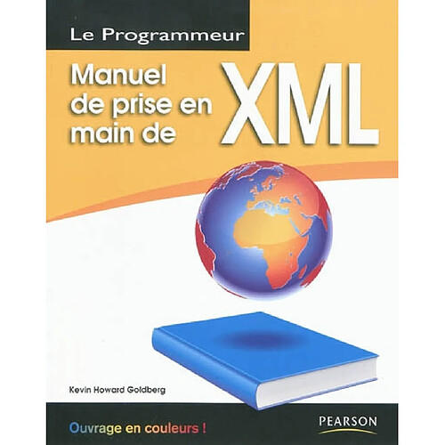 Petit manuel de prise en main de XML · Occasion