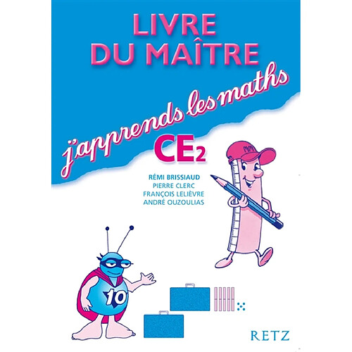 J'apprends les maths CE2 : livre du maître · Occasion