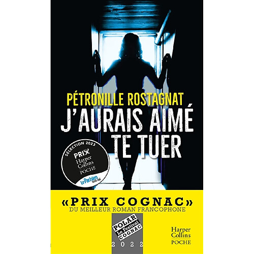 J'aurais aimé te tuer : thriller · Occasion