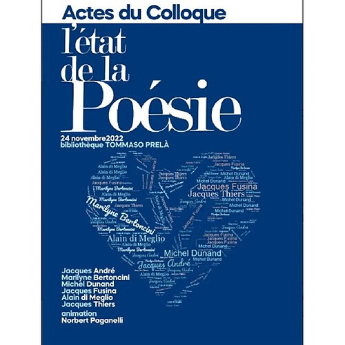 L'état de la poésie contemporaine : actes du colloque : 24 novembre 2022, bibliothèque Tommaso Prelà · Occasion