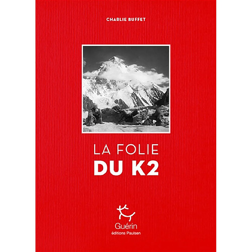 La folie du K2