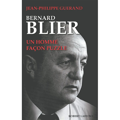 Bernard Blier, un homme façon puzzle · Occasion