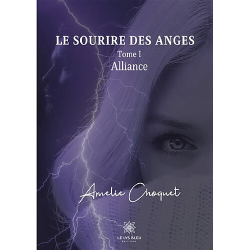 Le sourire des anges : Tome I Alliance · Occasion