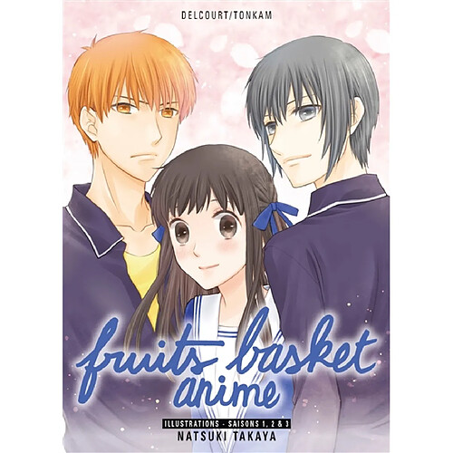 Fruits basket anime : illustrations : saisons 1, 2 & 3