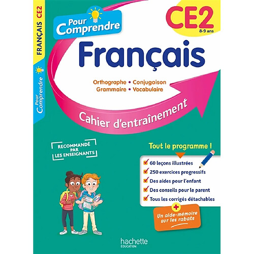 Pour comprendre, français CE2, 8-9 ans : orthographe, conjugaison, grammaire, vocabulaire : cahier d'entraînement