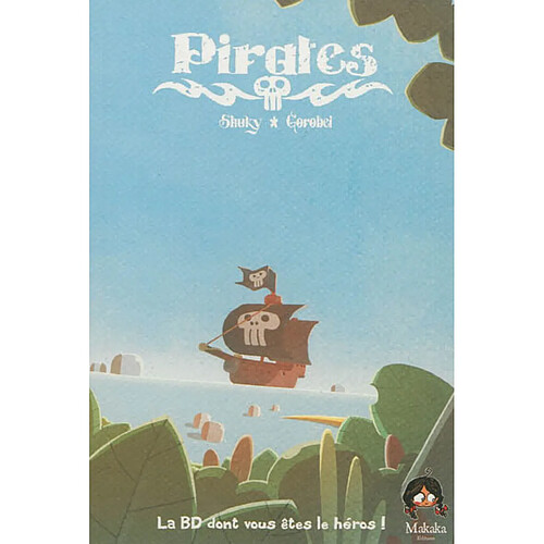 Pirates. Vol. 1. Journal d'un héros · Occasion