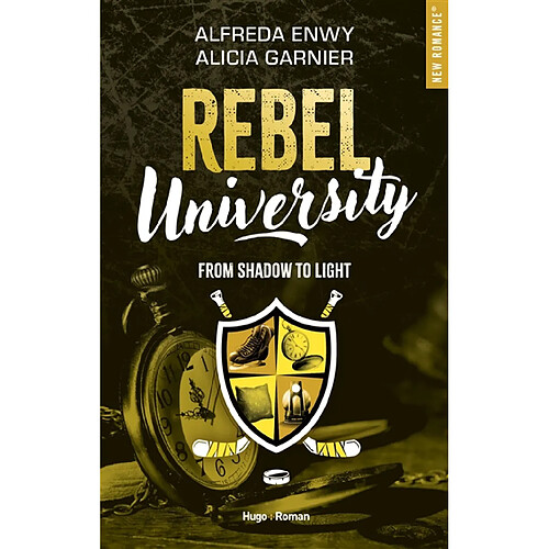 Rebel university. Vol. 4. From shadow to light