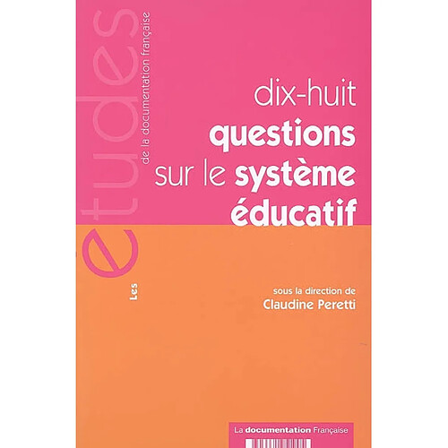 Dix-huit questions sur le système éducatif · Occasion