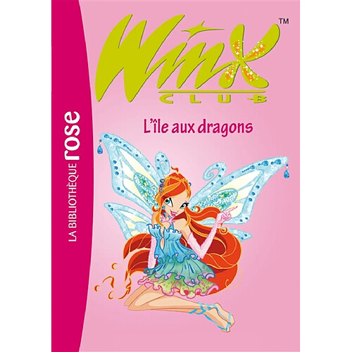 Winx Club. Vol. 22. L'île aux dragons · Occasion