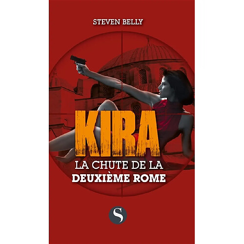 Kira. La chute de la deuxième Rome · Occasion