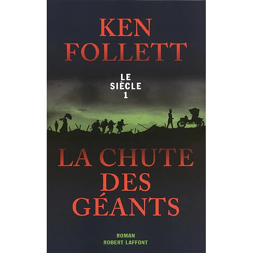 Le siècle. Vol. 1. La chute des géants · Occasion