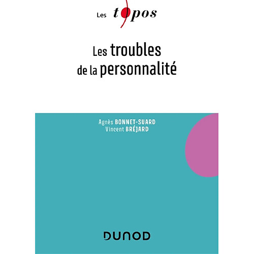 Les troubles de la personnalité