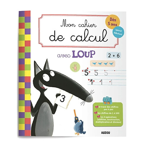 Mon cahier de calcul avec Loup : dès 5 ans, spécial débutant