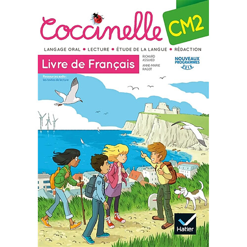 Coccinelle, livre de français, CM2 : langage oral, lecture, étude de la langue, rédaction : nouveaux programmes 2016 · Occasion