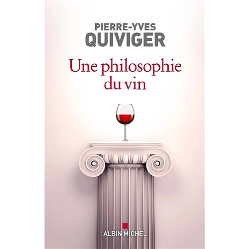 Une philosophie du vin : millésime 2023 · Occasion