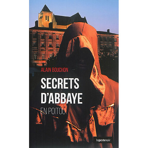 Secrets d'abbaye en Poitou · Occasion