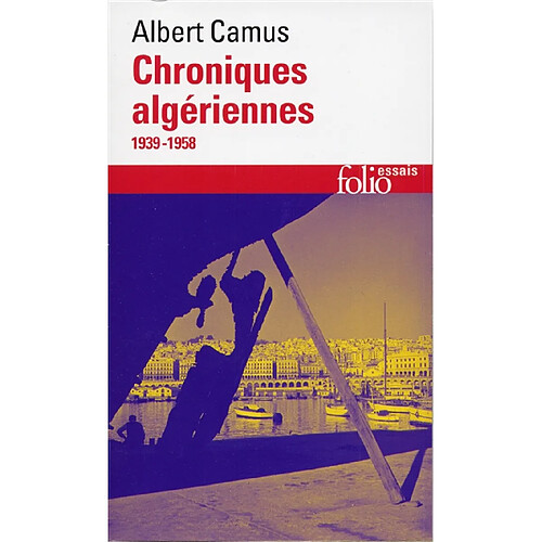 Actuelles. Vol. 3. Chroniques algériennes 1939-1958 · Occasion