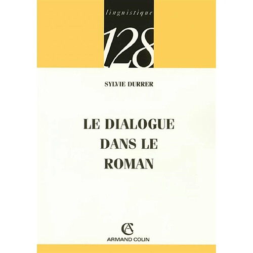 Le dialogue dans le roman · Occasion