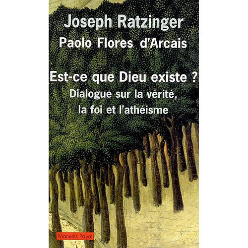 Est-ce que Dieu existe ? : dialogue sur la vérité, la foi et l'athéisme · Occasion