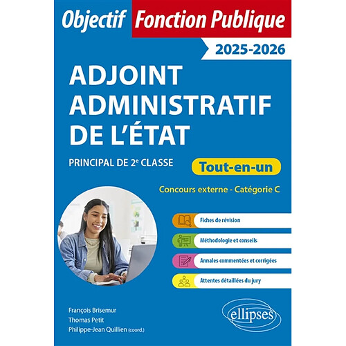 Adjoint administratif de l'Etat, principal de 2e classe : concours externe, catégorie C : 2025-2026