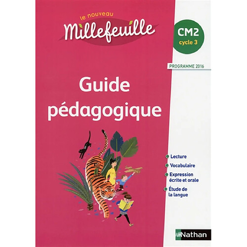 Le nouveau Millefeuille, CM2 : guide pédagogique : programme 2016 · Occasion