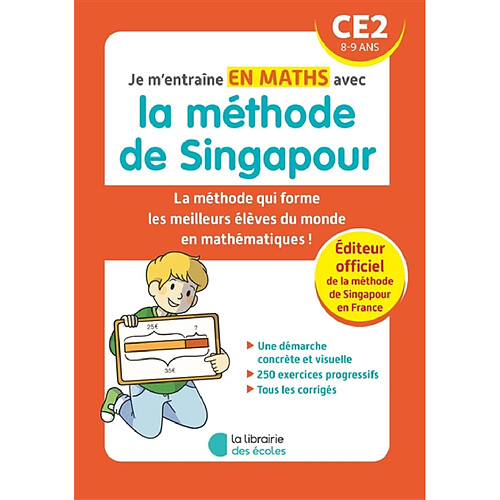 Je m'entraîne en maths avec la méthode de Singapour, CE2, 8-9 ans